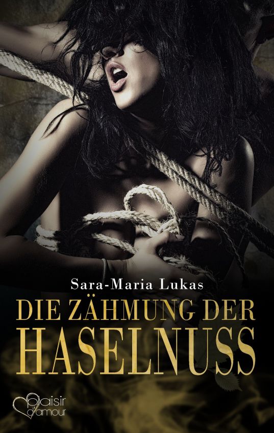 Die Zähmung der Haselnuss